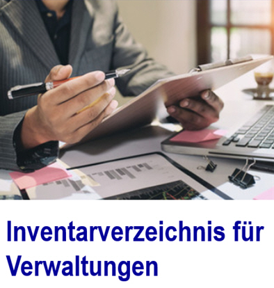 Inventarisierung. Die Inventurrichtlinie gilt für alle Ämter und Verw